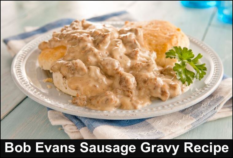 Bob Evans Sausage Gravy Recipe