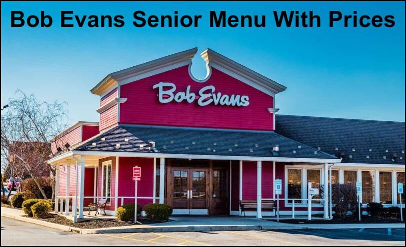Bob Evans Senior Menu With Prices